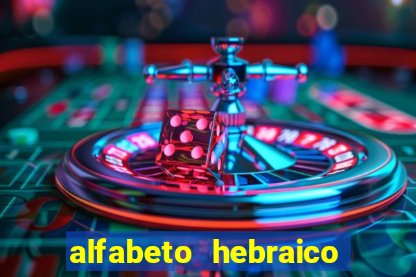 alfabeto hebraico de a a z